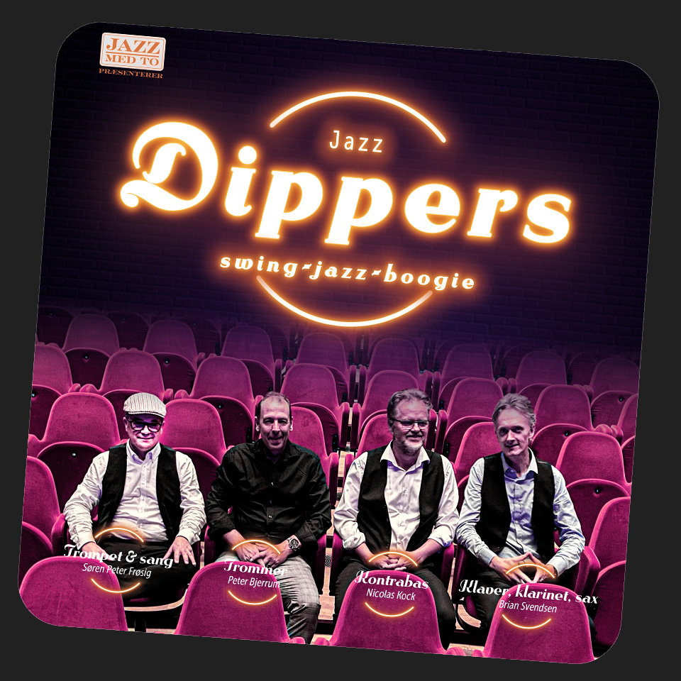 JAZZ DIPPERS - Er Jazz Med To + bas og trommer